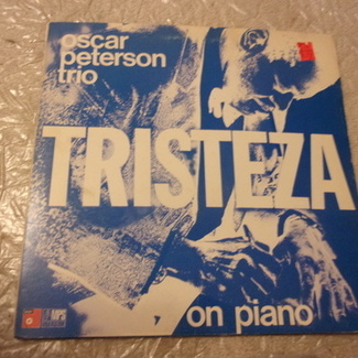 TRISTEZA ON PIANO by Oscar Peterson