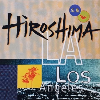 L.A. by Hiroshima