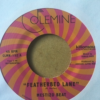 Featherbed Lane / Handcuffed To The Shovel by Mestizo Beat