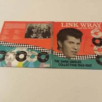 THE SWAN SINGLES COLLECTION 1963 - 1967 by Link Wray And His Ray Men