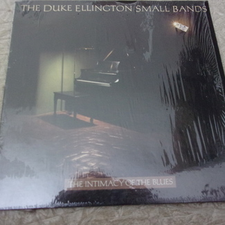 INTIMACY OF THE BLUES by Duke Ellington Small Bands