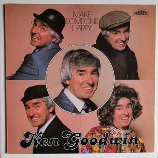 Make Someone Happy by Ken Goodwin