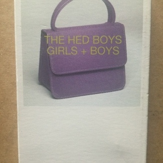 Girls + Boys by Hed Boys