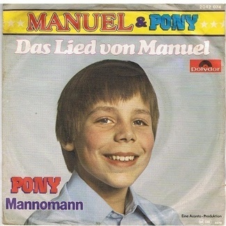 Das Lied Von Manuel / Mannomann by Manuel & Pony