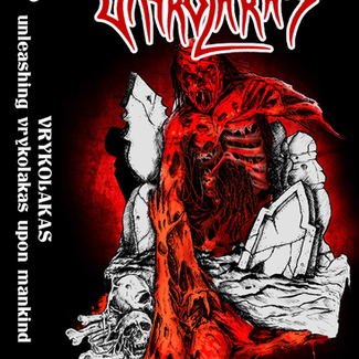 unleashing vrykolakas upon mankind by Vrykolakas