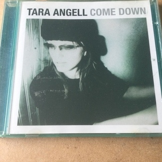 Come Down by Tara Angell
