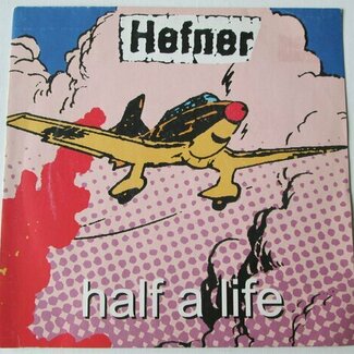 Half A Life / The House That Used To Be A Ship by Hefner