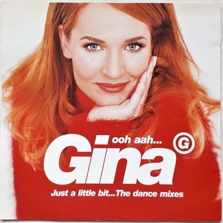 Ooh Aah... Just A Little Bit... The Dance Mixes by Gina G