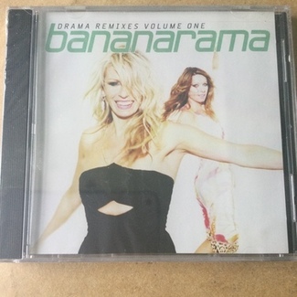 Drama Remixes Volume One by Bananarama