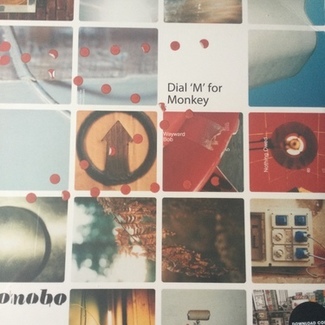 Dial 'M' For Monkey by Bonobo