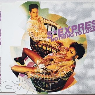 Nothing To Lose by S*express