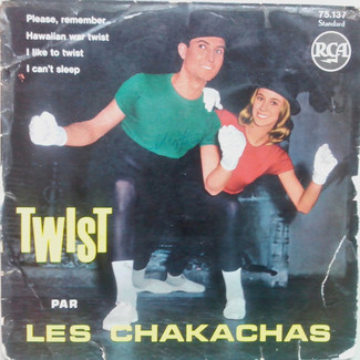 Twist Par Les Chakachas by Chakachas
