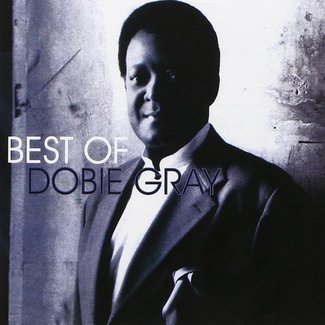 Best Of Dobie Gray by Dobie Gray
