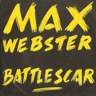 Battle Scar by Max Webster