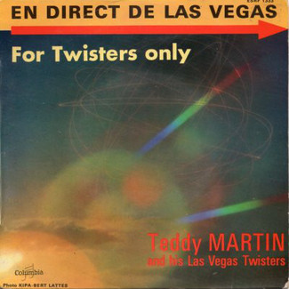 For Twisters Only by Teddy Martin And His Las Vegas Twisters