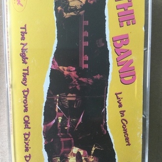 The Night They Drove Old Dixie Down - The Band Live In Concert! by The Band