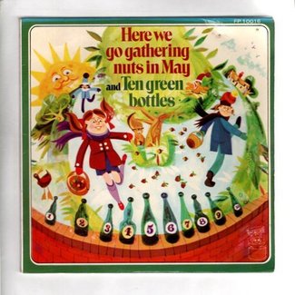 Here We Go Gathering Nuts In May / Ten Green Bottles by The Story Book Singers