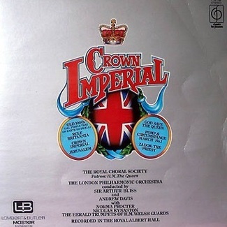 Crown Imperial by The Royal Choral Society