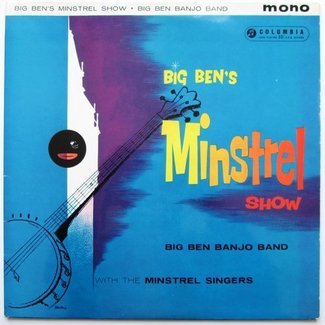 Big Ben's Minstrel Show by The Big Ben Banjo Band