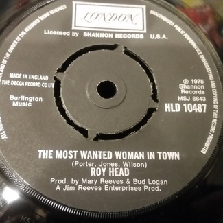 The Most Wanted Woman In Town by Roy Head