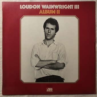Album II by Loudon Wainwright III