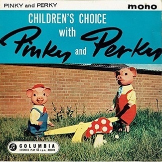 Childrens Choice With Pinky & Perky by Pinky & Perky