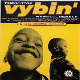 The Best Of Vybin' (New Soul Rebels) by Various