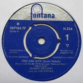 Here And Now ( Berlin Melody ) by Johnny Gregory And His Orchestra