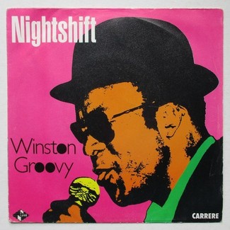 Nightshift / What Will I Do by Winston Groovy