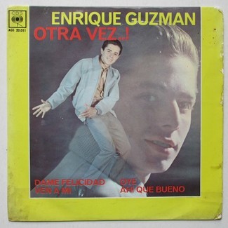 Otra Vez .! by Enrique Guzman