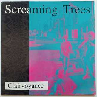 Clairvoyance by Screaming Trees
