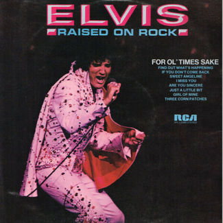 Raised On Rock by Elvis Presley