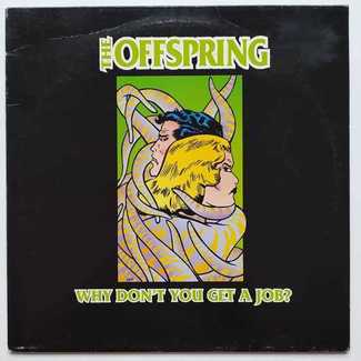 Why Don't You Get A Job? by The Offspring