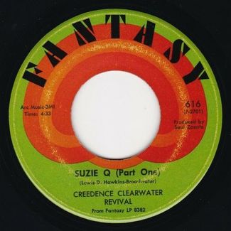 Suzie Q (Part 1) / Suzie Q (Part 2) by Creedence Clearwater Revival