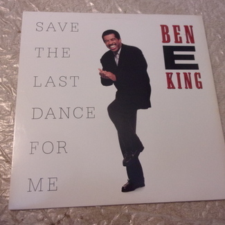 SAVE THE LAST DANCE FOR ME by Ben E. King