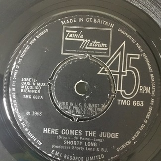 Here a comes The Judge by Shorty Long