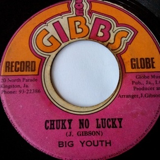 Chucky No Lucky+Waterhouse Rock by Big Youth