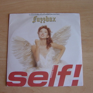 Self! by We've Got A Fuzzbox And We're Gonna Use It