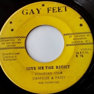 Give Me The Right+Tonight by Stranger Cole & Patsy