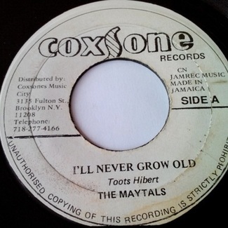 I'll Never Grow Old by The Maytals