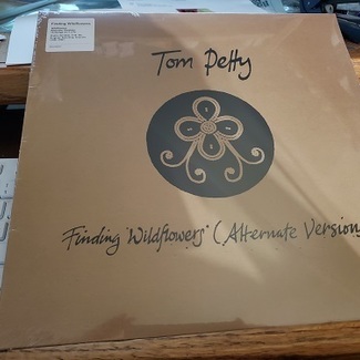 Finding Wildflowers (Alternative Versions) by Tom Petty
