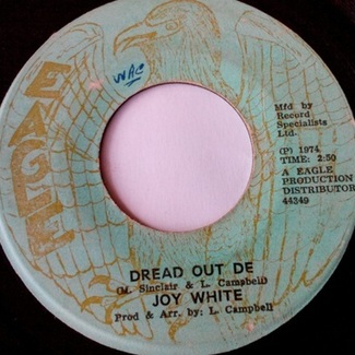 Dread Out De+Eagle Special Version by Joy White