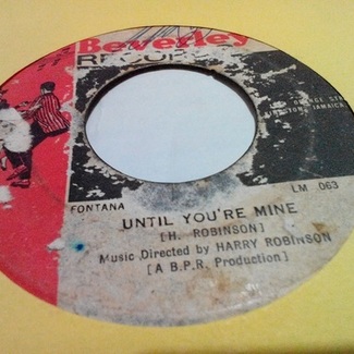 Until You're Mine+My Boy Lollipop by Ed Robinson