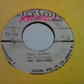 Only Sixteen/ Baby by The Heptones