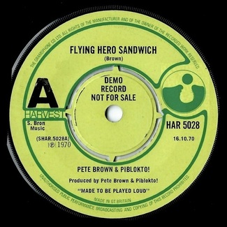 Flying Hero Sandwich / My Last Band by Pete Brown and Piblokto!