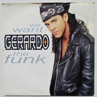We Want The Funk by Gerardo