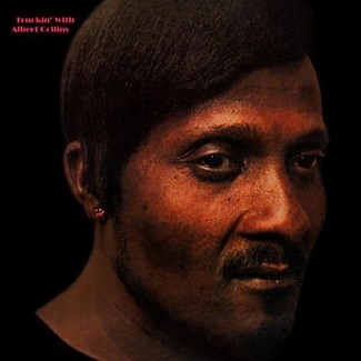 Truckin' With Albert Collins by Albert Collins