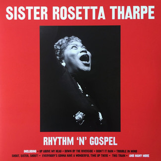 Rhythm 'N' Gospel by Sister Rosetta Tharpe