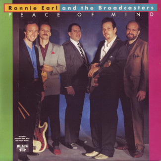 Peace Of Mind by Ronnie Earl And The Broadcasters