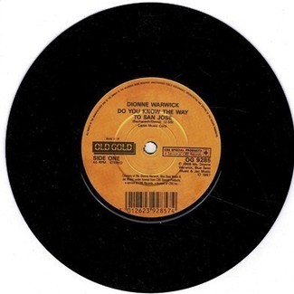 Do You Know The Way To San Jose / You'll Never Get To Heaven by Dionne Warwick